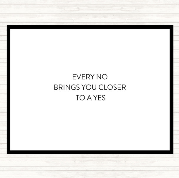 White Black Closer To Yes Quote Mouse Mat Pad