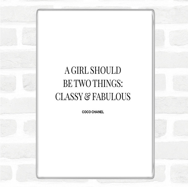 White Black Coco Chanel Classy & Fabulous Quote Jumbo Fridge Magnet