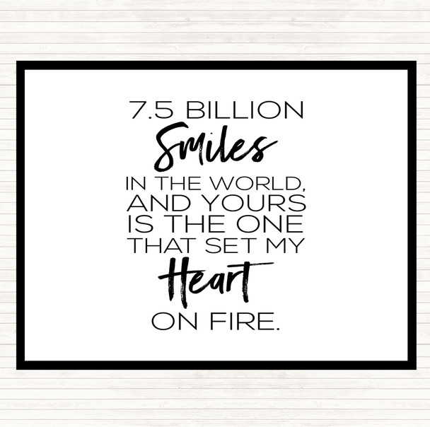 White Black 7.5 Billion Smiles Quote Dinner Table Placemat