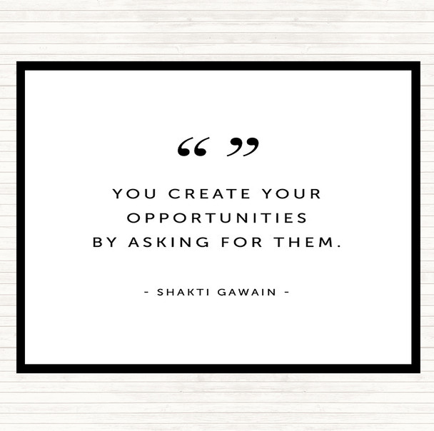 White Black Create Opportunities Quote Mouse Mat Pad