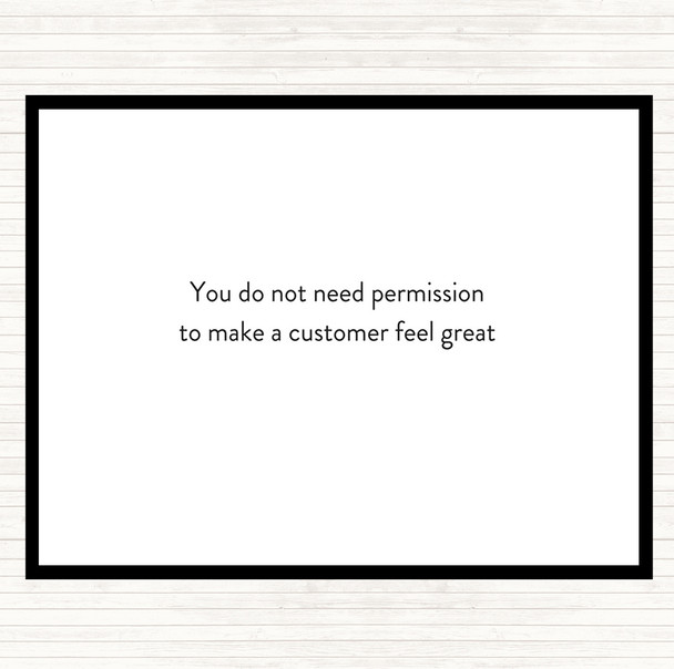 White Black Customer Feel Great Quote Mouse Mat Pad