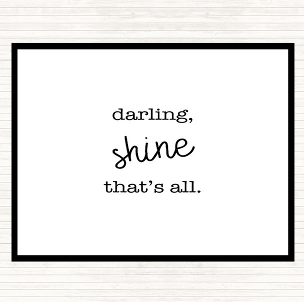 White Black Darling Shine Quote Mouse Mat Pad