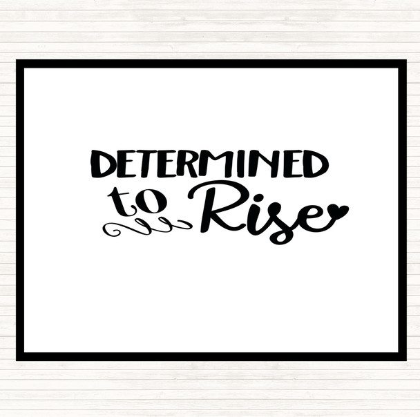 White Black Determined To Rise Quote Mouse Mat Pad