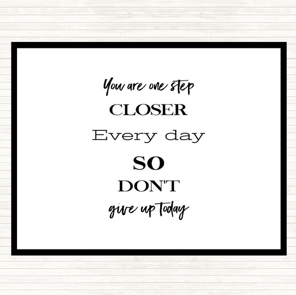 White Black Don't Give Up Today Quote Mouse Mat Pad