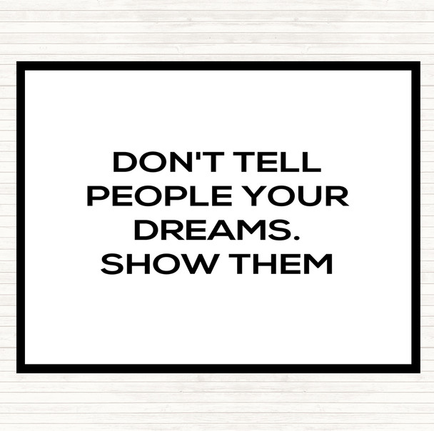 White Black Don't Tell People Quote Mouse Mat Pad