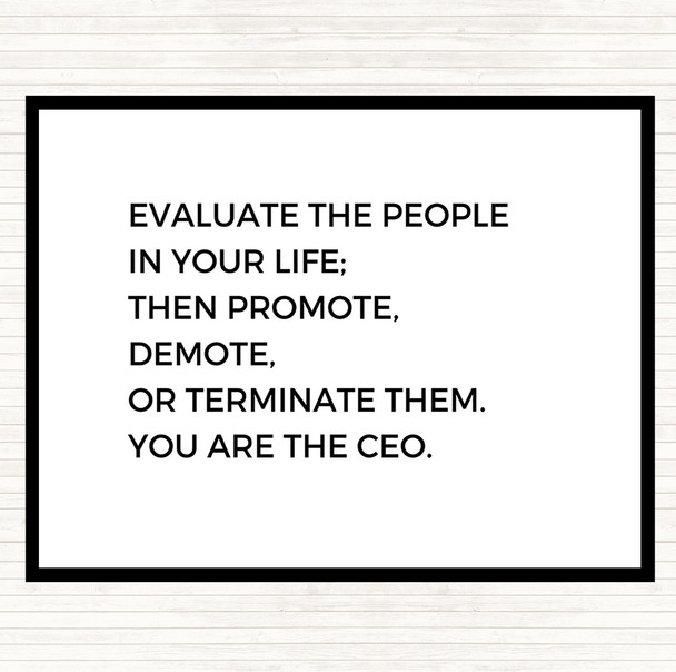 White Black Evaluate The People In Your Life Quote Mouse Mat Pad