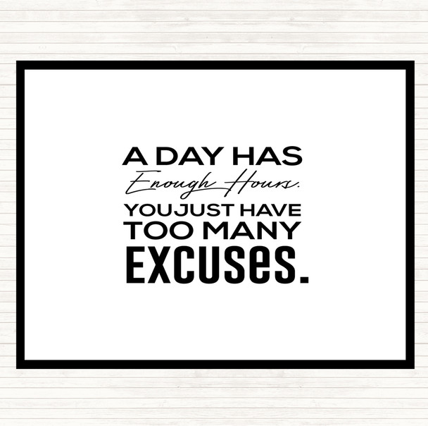 White Black Excuses Quote Dinner Table Placemat