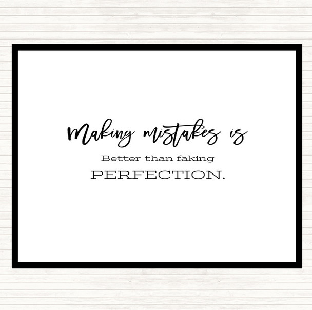 White Black Faking Perfection Quote Dinner Table Placemat