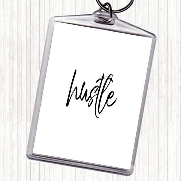 White Black Fancy Hustle Quote Bag Tag Keychain Keyring