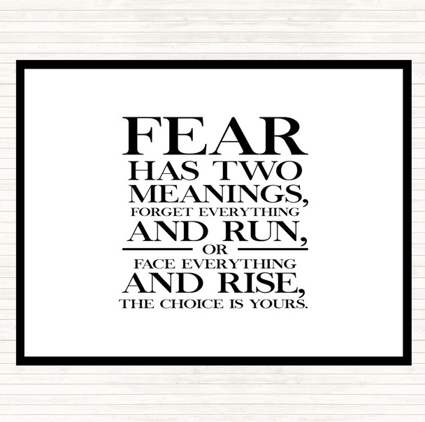 White Black Fear Has 2 Meanings Quote Dinner Table Placemat