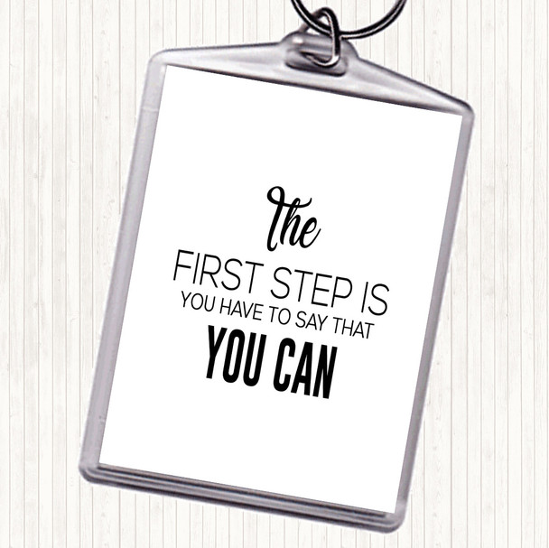 White Black First Step Quote Bag Tag Keychain Keyring