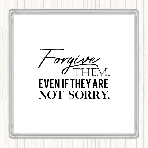 White Black Forgive Them Quote Drinks Mat Coaster