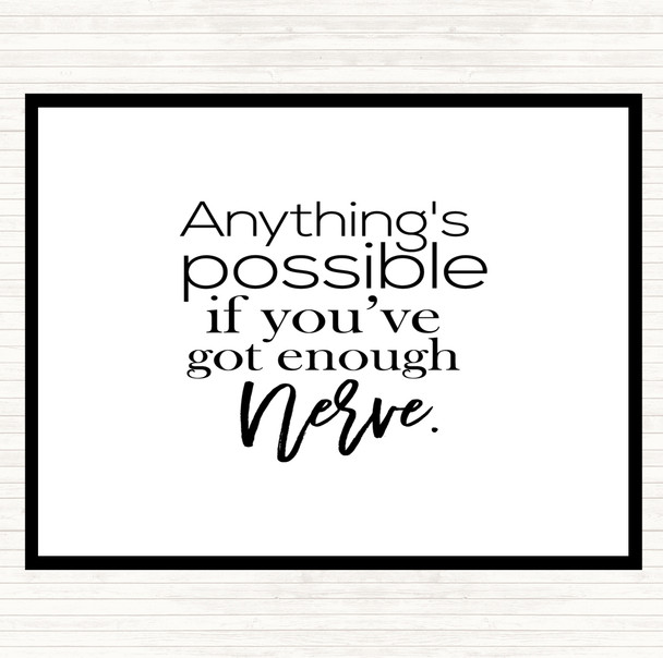 White Black Anything's Possible Quote Dinner Table Placemat