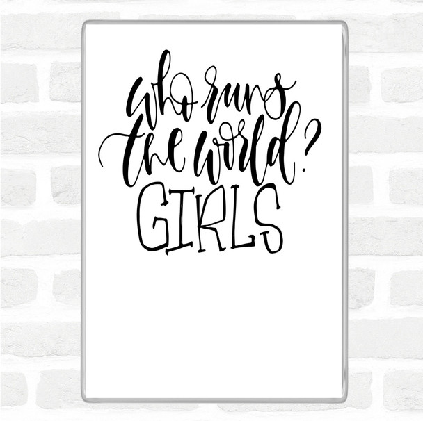 White Black Girls Rule The World Quote Jumbo Fridge Magnet