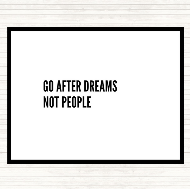 White Black Go After Dreams Not People Quote Mouse Mat Pad