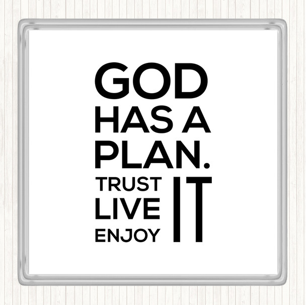 White Black God Has A Plan Quote Drinks Mat Coaster