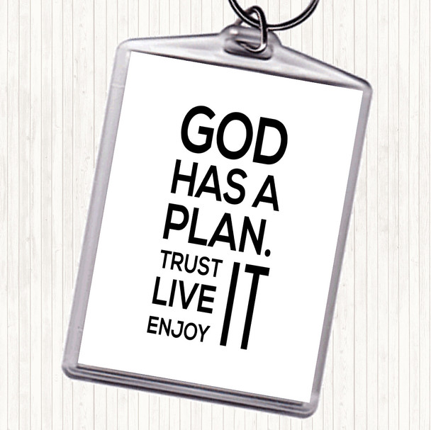 White Black God Has A Plan Quote Bag Tag Keychain Keyring