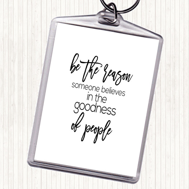 White Black Goodness Of People Quote Bag Tag Keychain Keyring