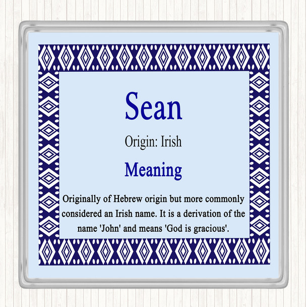 Sean Name Meaning Drinks Mat Coaster Blue