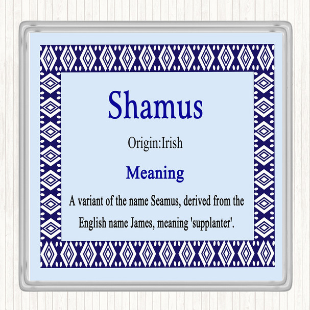 Shamus Name Meaning Drinks Mat Coaster Blue