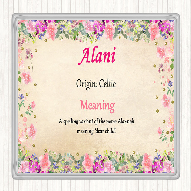 Alani Name Meaning Drinks Mat Coaster Floral