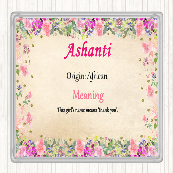Ashanti Name Meaning Drinks Mat Coaster Floral