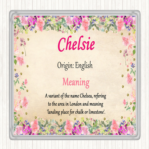 Chelsie Name Meaning Drinks Mat Coaster Floral