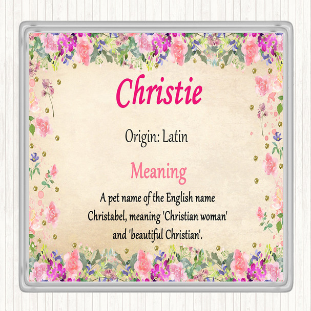 Christie Name Meaning Drinks Mat Coaster Floral