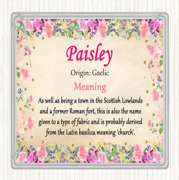 Paisley Name Meaning Drinks Mat Coaster Floral