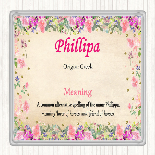 Phillipa Name Meaning Drinks Mat Coaster Floral