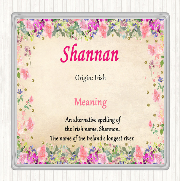Shannan Name Meaning Drinks Mat Coaster Floral