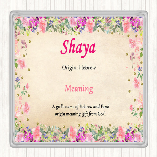 Shaya Name Meaning Drinks Mat Coaster Floral