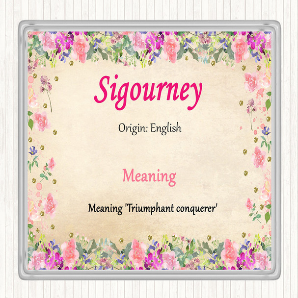 Sigourney Name Meaning Drinks Mat Coaster Floral