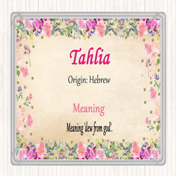 Tahlia Name Meaning Drinks Mat Coaster Floral