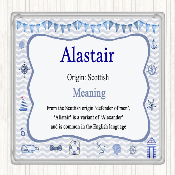 Alastair Name Meaning Drinks Mat Coaster Nautical