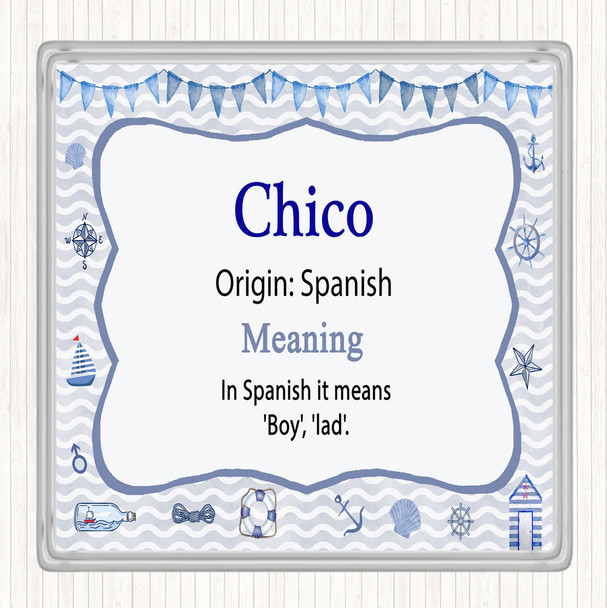 chico Name Meaning Drinks Mat Coaster Nautical