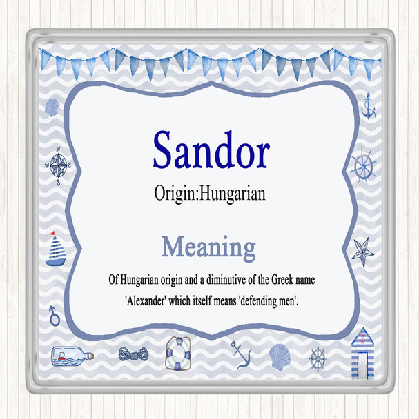 Sandor Name Meaning Drinks Mat Coaster Nautical