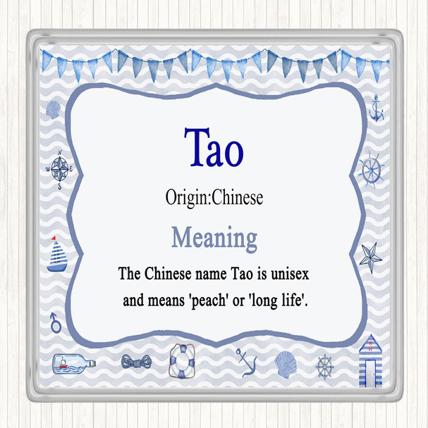 Tao. Name Meaning Drinks Mat Coaster Nautical