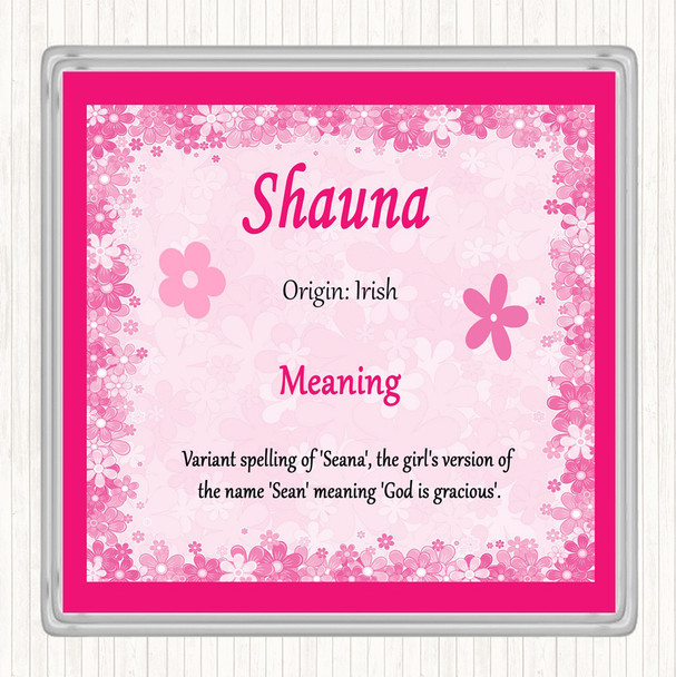 Shauna Name Meaning Drinks Mat Coaster Pink