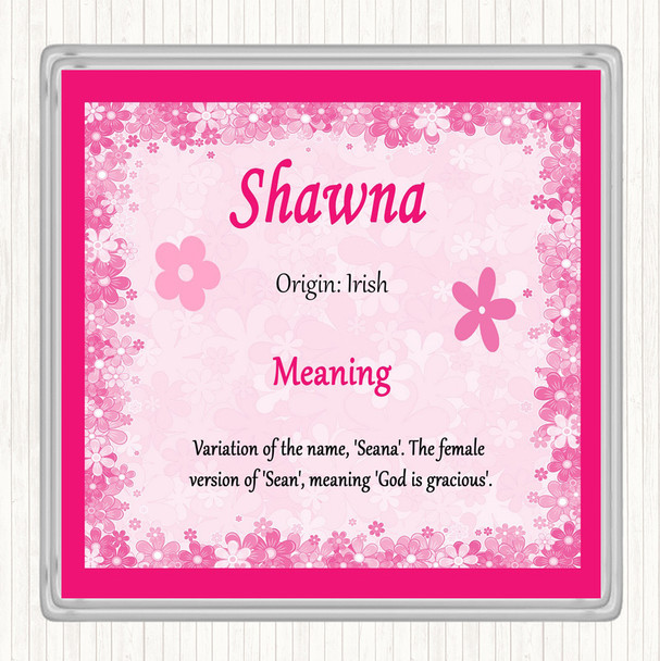 Shawna Name Meaning Drinks Mat Coaster Pink