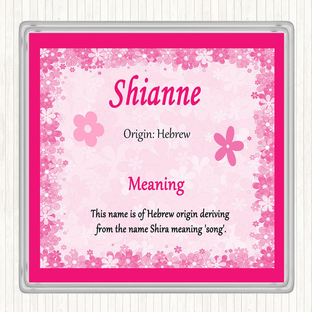 Shianne Name Meaning Drinks Mat Coaster Pink