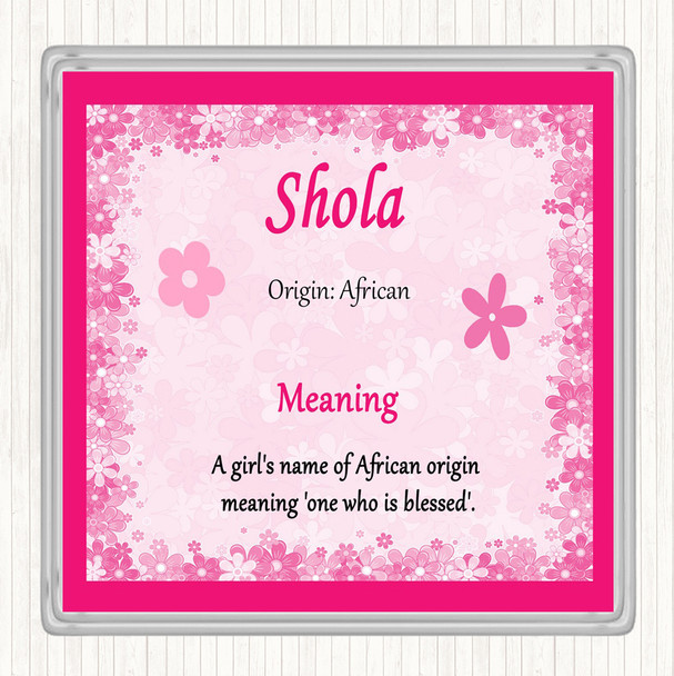 Shola Name Meaning Drinks Mat Coaster Pink