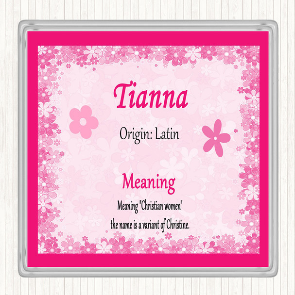 Tianna Name Meaning Drinks Mat Coaster Pink