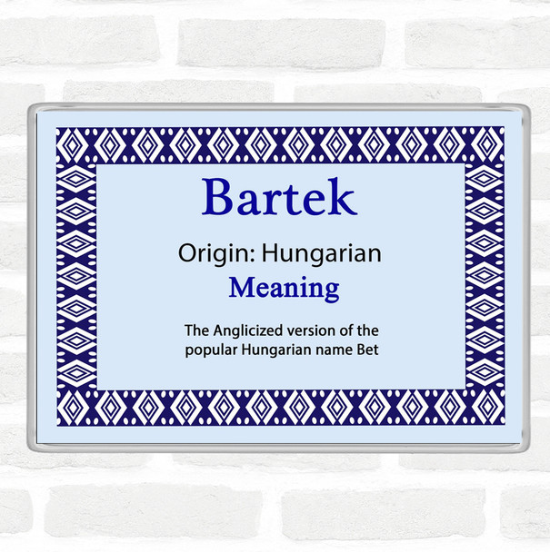 Bartek Name Meaning Jumbo Fridge Magnet Blue