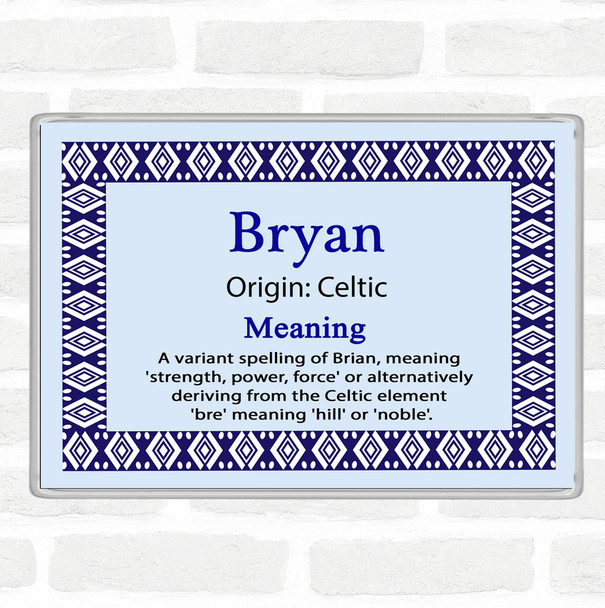 Bryan Name Meaning Jumbo Fridge Magnet Blue