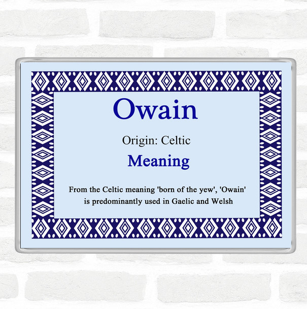 Owain Name Meaning Jumbo Fridge Magnet Blue