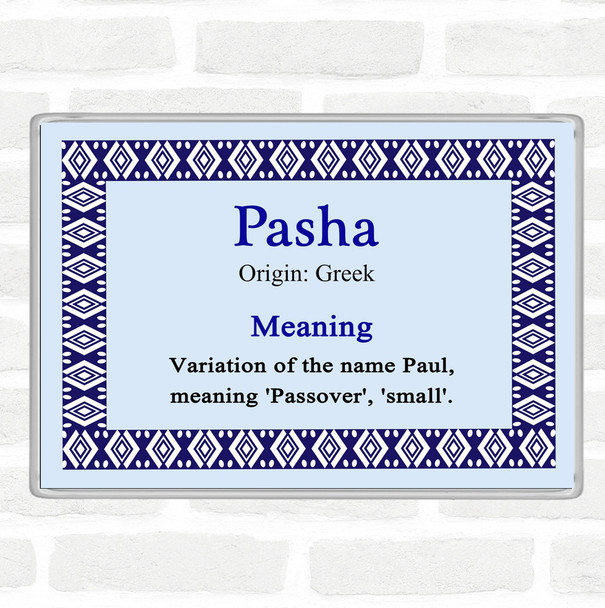 Pasha Name Meaning Jumbo Fridge Magnet Blue