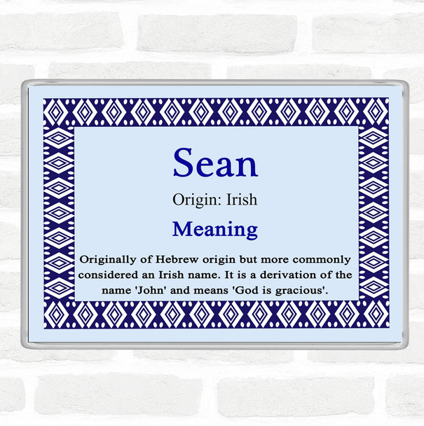 Sean Name Meaning Jumbo Fridge Magnet Blue