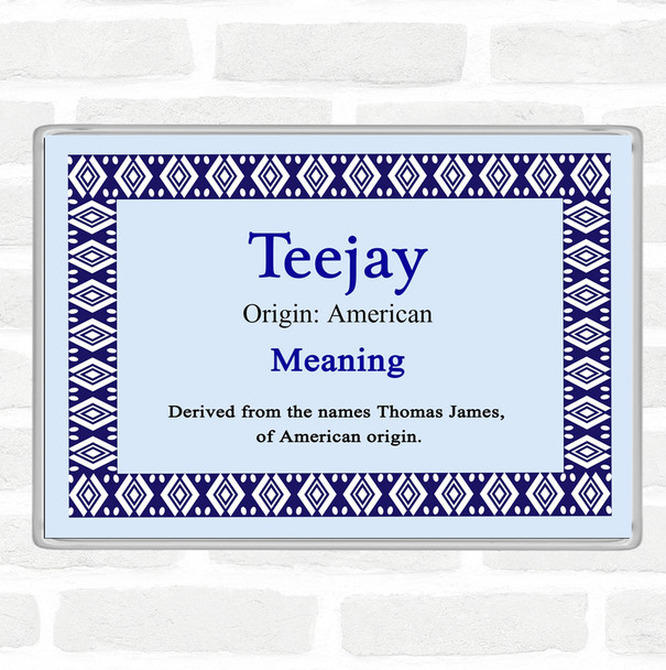 Teejay Name Meaning Jumbo Fridge Magnet Blue