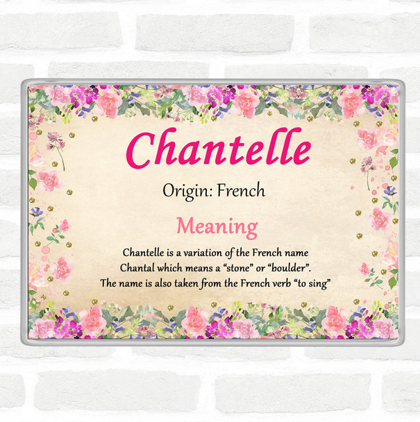 Chantelle Name Meaning Jumbo Fridge Magnet Floral